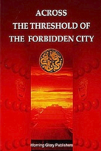 Across the Threshold of the Forbidden City