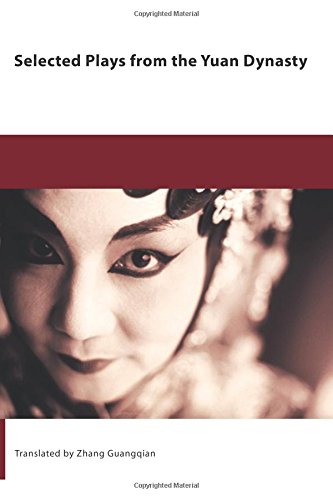 Selected Plays of the Yuan Dynasty
