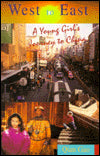West to East: A Young Girl's Journey to China