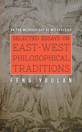 On the Methodology of Metaphysics: Selected Essays on East-West Philosophical Traditions