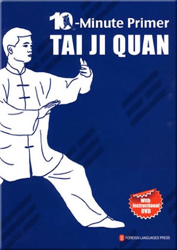 10-Minute Primer: Tai Ji Quan