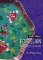 Straits Chinese Porcelain: A Collector's Guide