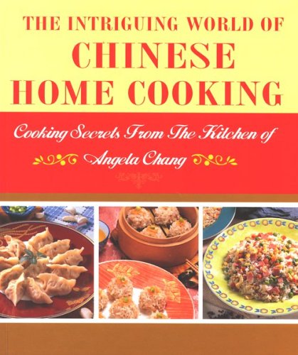 The Intriguing World of Chinese Home Cooking