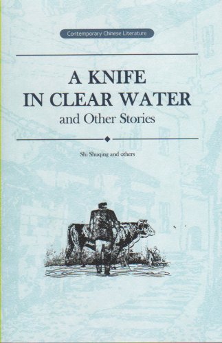 A Knife in Clear Water and other Stories