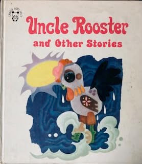 UNCLE ROOSTER AND OTHER STORIES