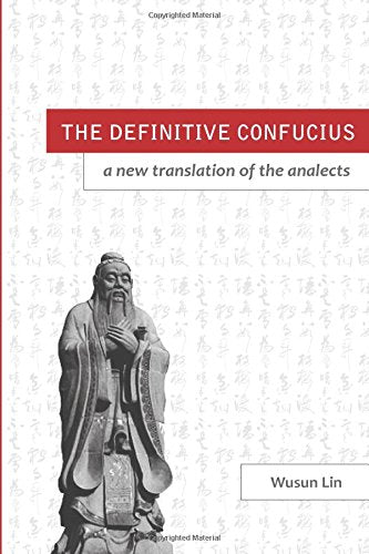 [E-book] The Definitive Confucius: A New Translation of The Analects