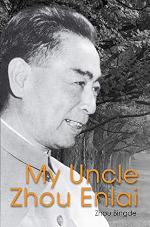 My Uncle Zhou Enlai (English language edition)