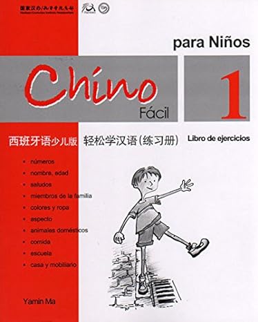 Chino Facil para Ninos (Libro de ejercicios 1) (Spanish and Chinese Edition)
