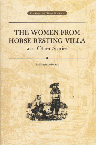 The Women from Horse Resting Villa and Other Stories