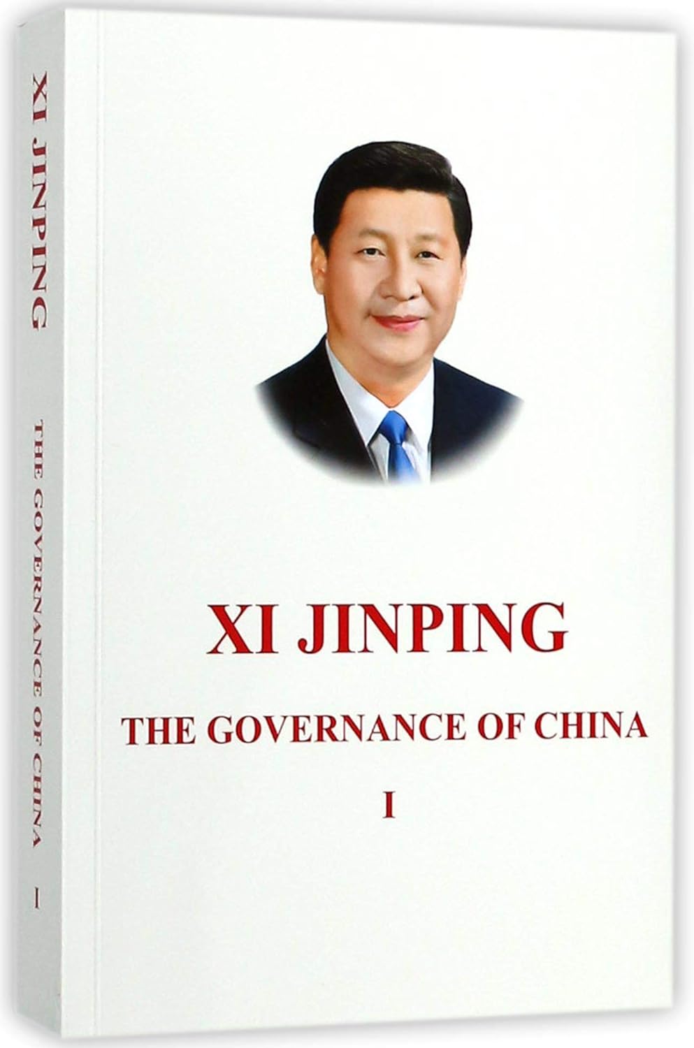 Xi Jinping: The Governance of China Vol. 1 (English) - Paperback