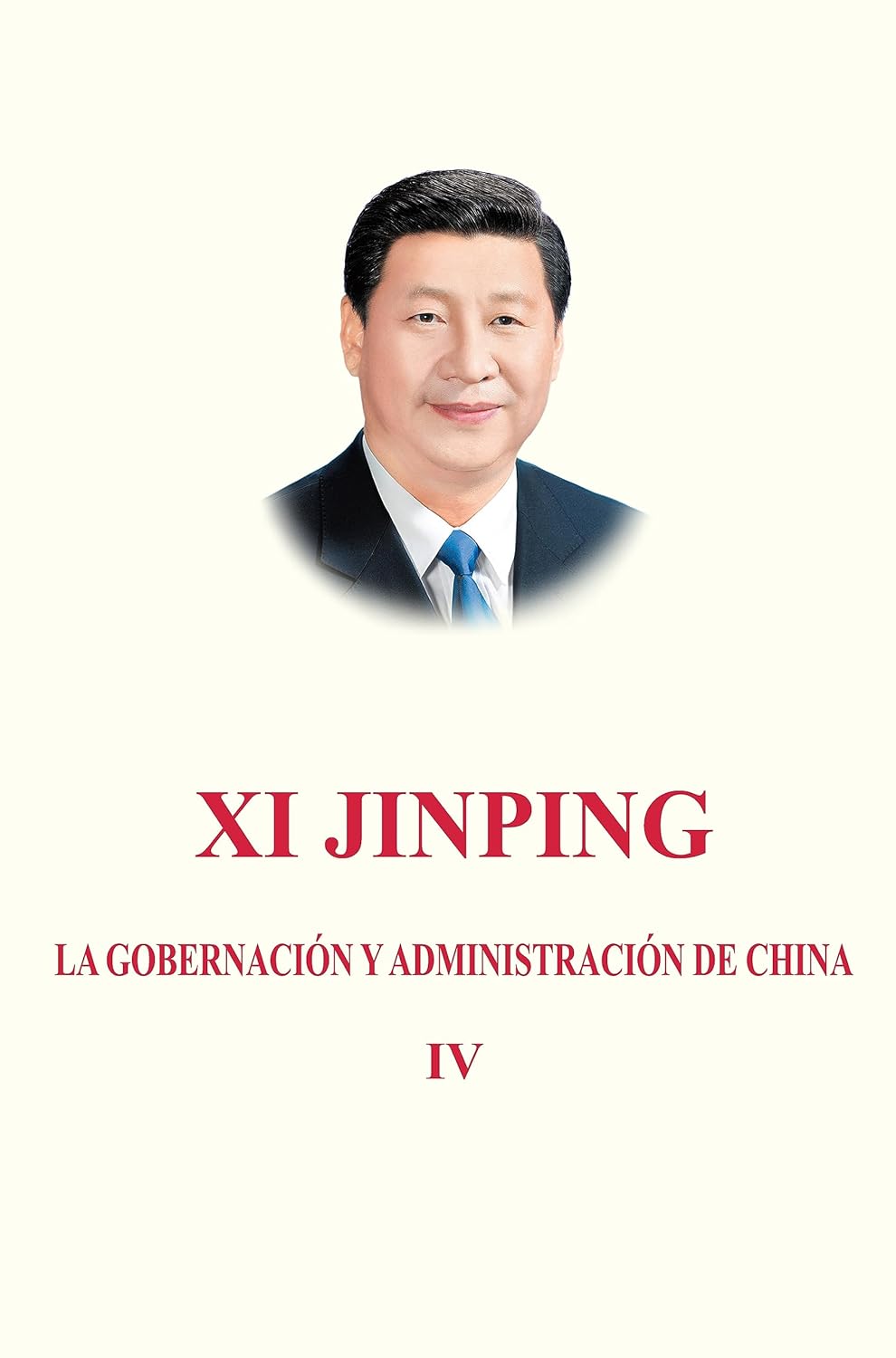Xi Jinping: The Governance of China Vol. 4 (Spanish) - Paperback