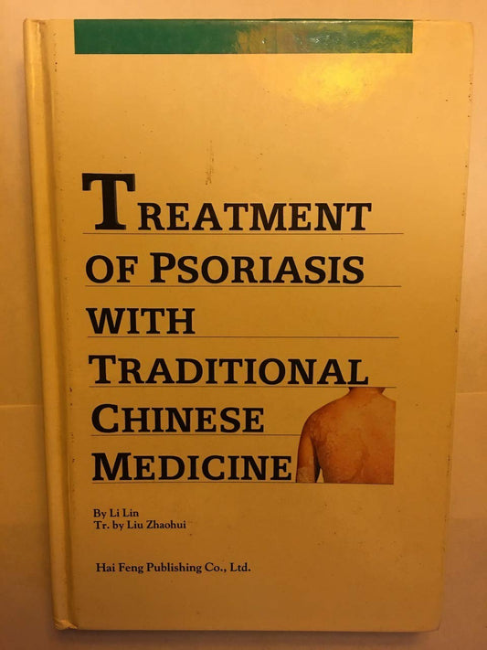 Treatment of psoriasis with traditional Chinese medicine