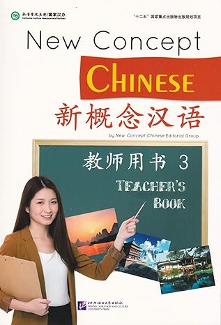 New Concept Chinese Teacher s Book 3 (English and Chinese Edition)