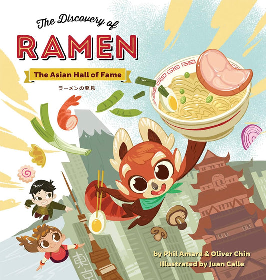 The Discovery of Ramen: The Asian Hall of Fame