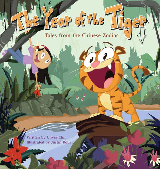 The Year of the Tiger: Tales from the Chinese Zodiac