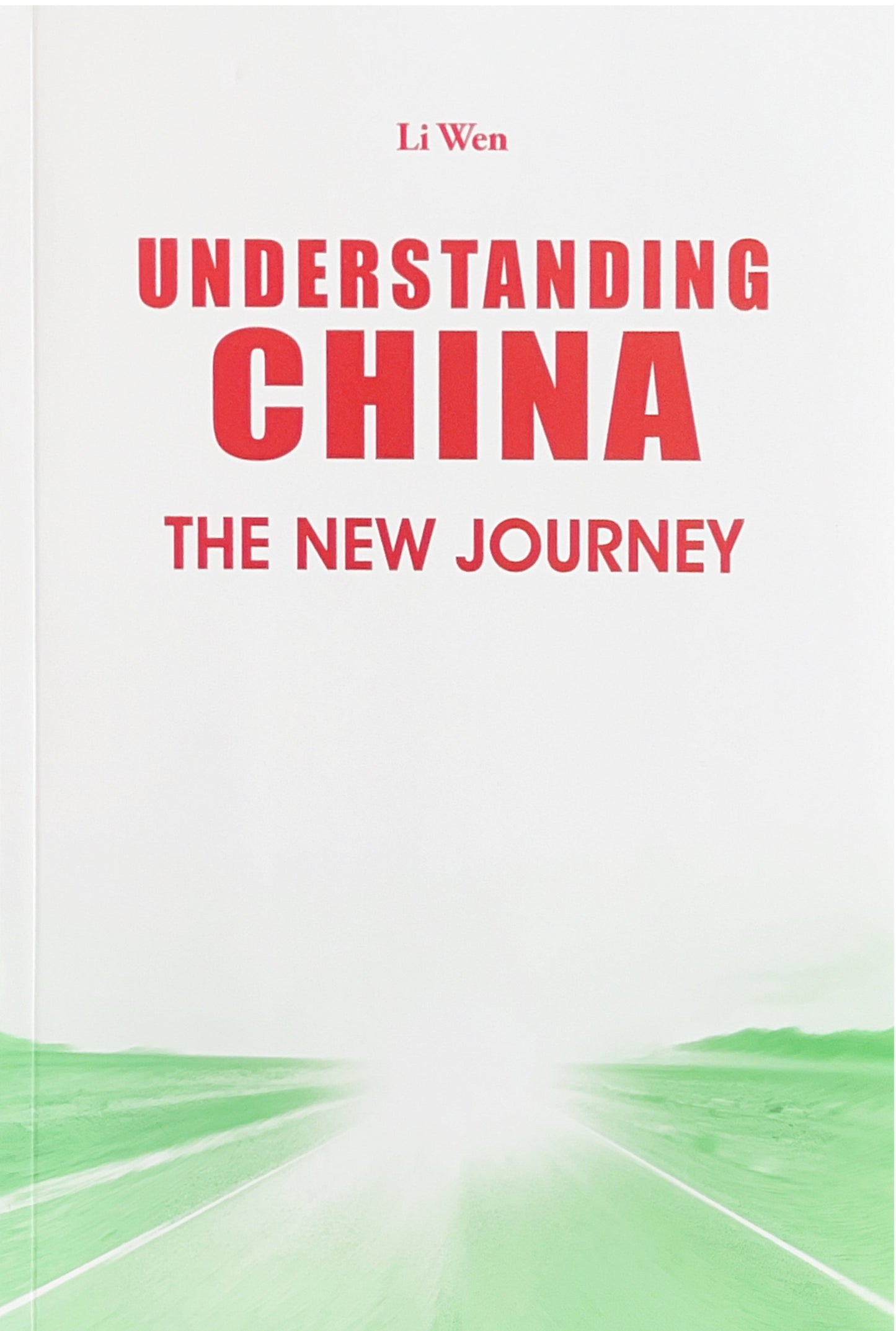Understanding China: The New Journey