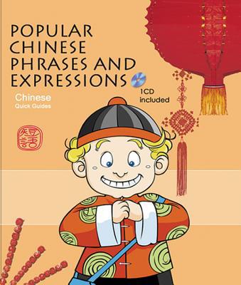 Popular Chinese Phrases And Expressions (chinese Quick Guides)