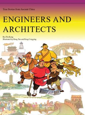 Engineers And Architects (true Stories From Ancient China)