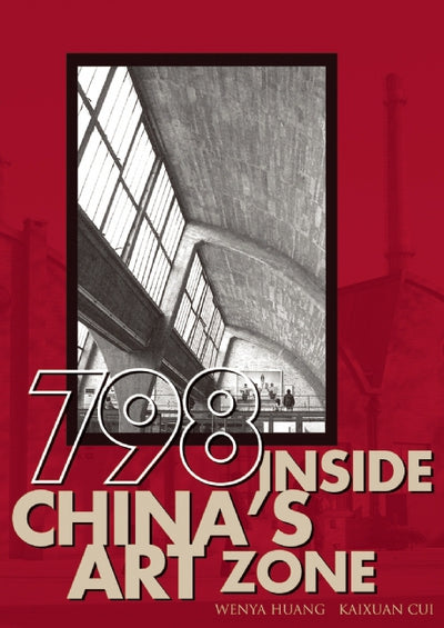 798: Inside China's Art Zone