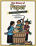 The Story of Paper: Amazing Chinese Inventions
