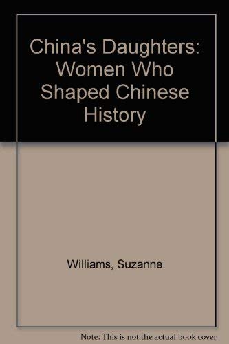 China's Daughters: Women Who Shaped Chinese History