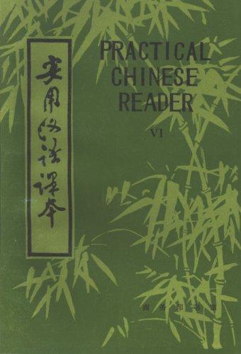 Practical Chinese Reader: Simplified Character Editions (Book 6)