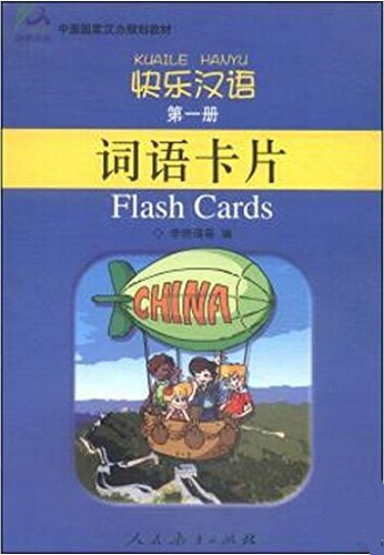 Happy Chinese (Kuaile Hanyu) 1: Flash Cards