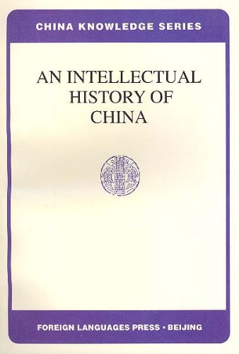 An Intellectual History Of China (china Knowledge Series)