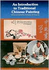 An Introduction to Traditional Chinese Painting