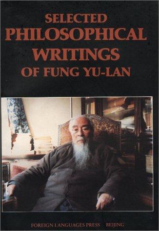 Selected Philosophical Writings of Fung Yu-lan