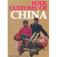 Folk Customs of China