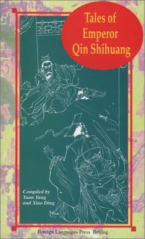 Tales of Emperor Qin Shihuang (Insights into Chinese History)