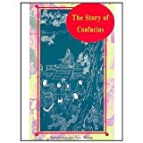 The Story of Confucius