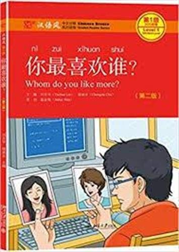 Chinese Breeze Graded Reader Series Level 1 (300-Word Level): Whom do you like more? (2nd Ed.) 你最喜欢谁？