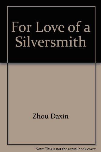 For Love of a Silversmith