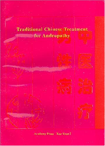 Traditional Chinese Treatment for Andropathy