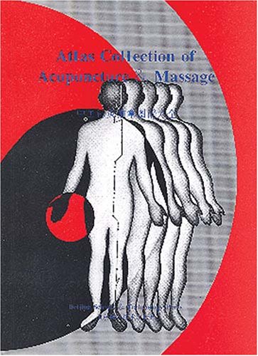 Atlas Collection of Acupuncture & Massage