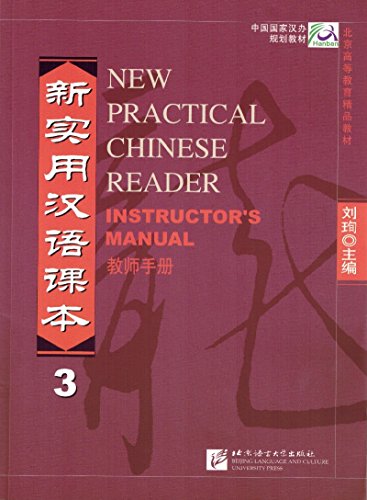 New Practical Chinese Reader, Vol. 3 - Instructor's Manual