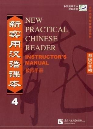 New Practical Chinese Reader Vol. 4 - Instructor's Manual