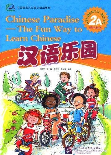 Chinese Paradise - The Fun Way to Learn Chinese (Student's book 2A)