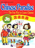 Chinese Paradise - The Fun Way to Learn Chinese (Student's book 3B)