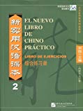 El Nuevo Libro de Chino Practico: Libro de Ejercicios 2 (Spanish and Chinese Edition)