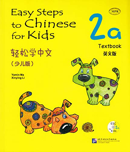 Easy Steps to Chinese for Kids 2a: Textbook (W/CD)