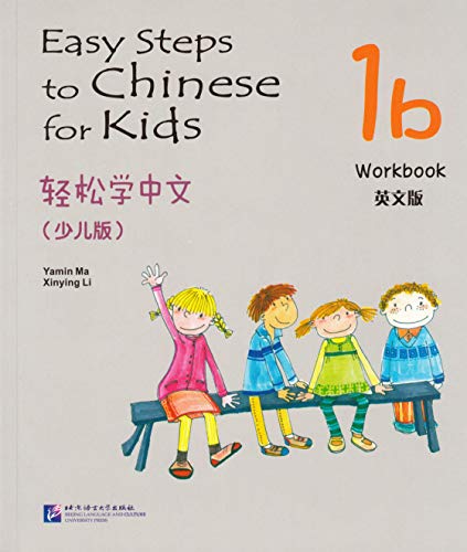 Easy Steps to Chinese for Kids Workbook 1b