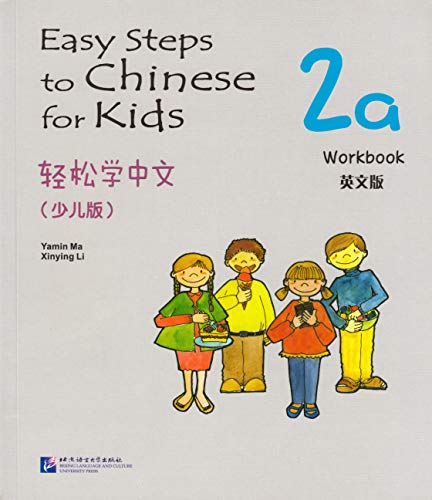 Easy Steps to Chinese for Kids Workbook 2a