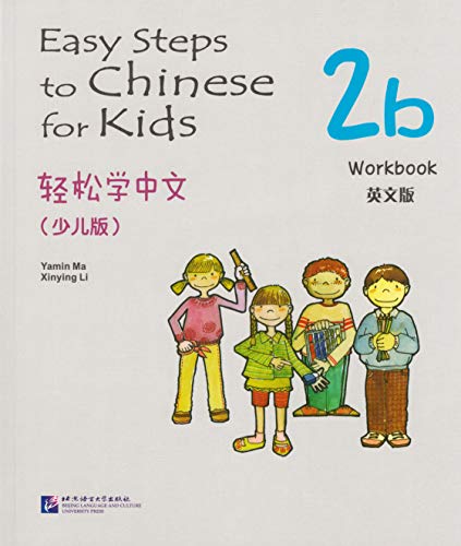 Easy Steps to Chinese for Kids Workbook 2b