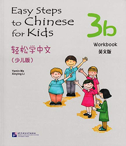 Easy Steps to Chinese for Kids Workbook 3b