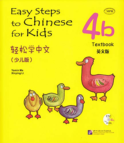 Easy Steps To Chinese For Kids 4b: Textbook (w/cd)