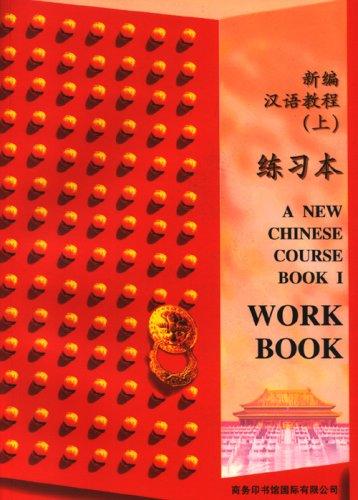 A New Chinese Course Book 1 (workbook)